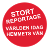 Reportage Hemmets vän